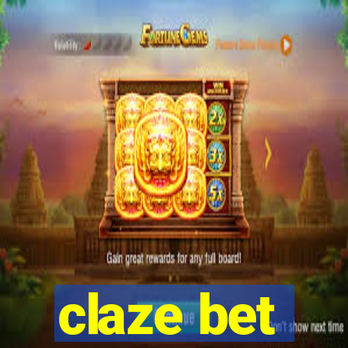 claze bet